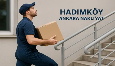 Hadımköy Ankara evden eve nakliyat